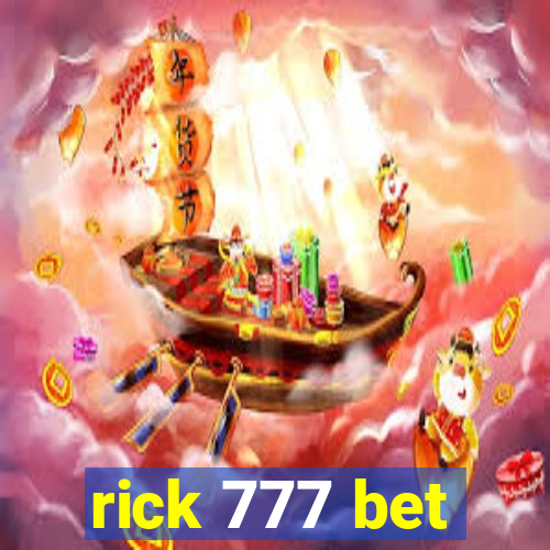 rick 777 bet